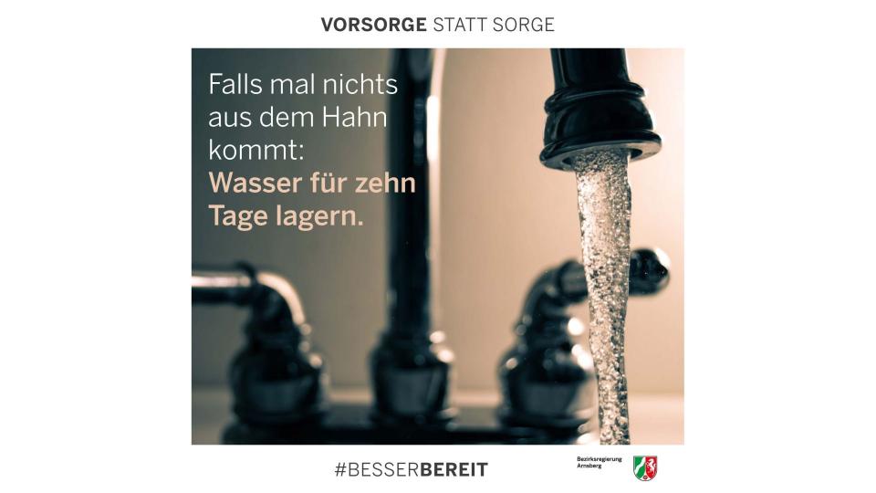 Abgebildet sind ein laufender Wasserhahn und der Text "Falls mal nichts aus dem Hahn kommt: Wasser für zehn Tage lagern."