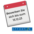 Abgebildet ist ein Kalender mit der Aufschrift "Bewerben Sie sich bis zum 15.12.23". Unten rechts steht das Logo von EFFORT-A.